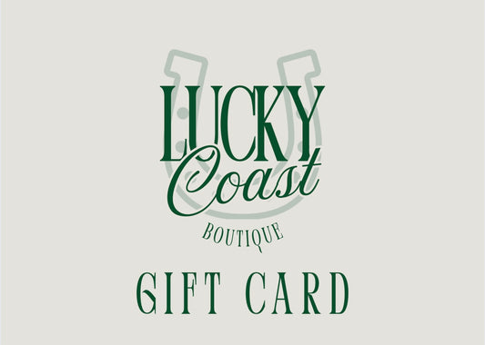 Lucky Coast Boutique Gift Card